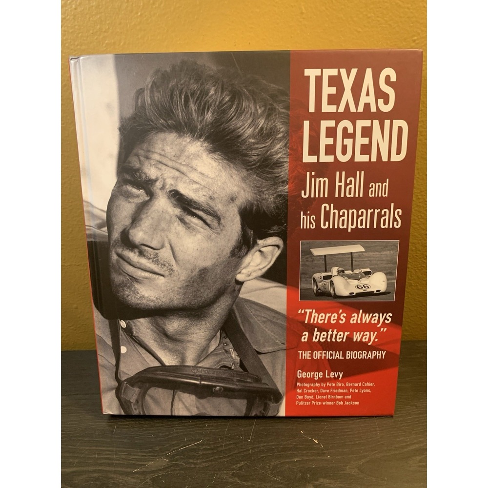 Texas Legend: Jim Hall and his Chaparrals Biography Book George Levy 2024 HC